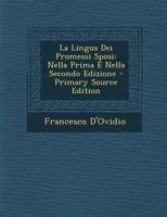 La Lingua Dei Promessi Sposi: Nella Prima E Nella Secondo Edizione 1144421276 Book Cover