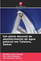 Um plano decenal de abastecimento de água potável em Talalora, Samar (Portuguese Edition) 6208131537 Book Cover
