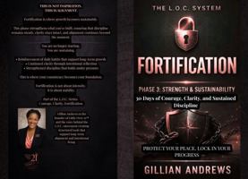 The L.O.C. System: Fortification: Phase 3: Strength & Sustainability, 30 Days of Courage, Clarity, and Sustained Discipline 1970654155 Book Cover