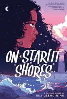 On Starlit Shores: A Graphic Novel 1419765051 Book Cover