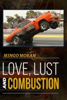 Love, Lust and Combustion 1960159054 Book Cover