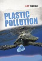 Plastic Pollution 1432960474 Book Cover