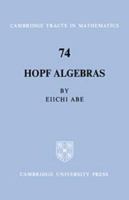 Hopf Algebras 0521604893 Book Cover