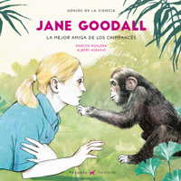 Jane Goodall: La mejor amiga de los chimpancés 8417137041 Book Cover