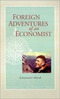 Foreign Adventures  of an Economist 0970213409 Book Cover