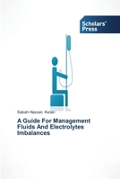 A Guide For Management Fluids And Electrolytes Imbalances 3639512014 Book Cover