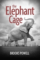 The Elephant Cage 1480986720 Book Cover