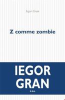 Z comme Zombie 2818056217 Book Cover