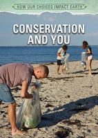 Conservation and You 1508181446 Book Cover