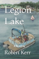 Legion Lake 1793801932 Book Cover