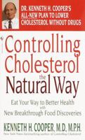 Controlling Cholesterol: Dr. Kenneth H. Cooper's Preventative Medicine Program 0553052543 Book Cover