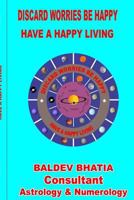 DISCARD WORRIES BE HAPPY 1387306065 Book Cover