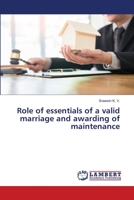 Role of essentials of a valid marriage and awarding of maintenance 6206143856 Book Cover