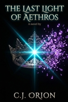 The Last Light of Aethros B0H7187Q1S Book Cover