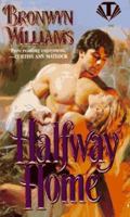 Halfway Home (Topaz Historical Romance) 0451406982 Book Cover
