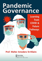 Pandemic Governance: Learning from COVID and Future Pathways 1032220104 Book Cover
