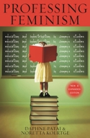 Professing Feminism: Education and Indoctrination in Women's Studies 0465098274 Book Cover