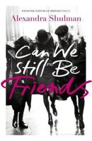 Can We Still Be Friends 0241953839 Book Cover