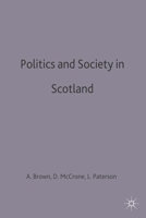 Politics and Society in Scotland 0333642910 Book Cover