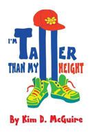 I'm Taller Than My Height 1530848369 Book Cover