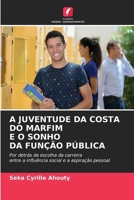 A Juventude Da Costa Do Marfim E O Sonho Da Função Pública 6630173740 Book Cover