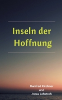 Inseln der Hoffnung 3753457906 Book Cover