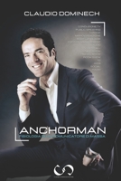 ANCHORMAN: Fisiologia di un comunicatore di massa B08YDB697K Book Cover