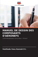 Manuel de Dessin Des Composants d'Aéronefs (French Edition) 6207199340 Book Cover