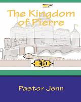 The Kingdom Of Pierre: An Urban Fairytale 1440417687 Book Cover