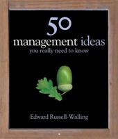 50 Management Ideas You Really Need to Know 1847241506 Book Cover