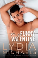 My Funny Valentine: Small Town Romance 1957573007 Book Cover