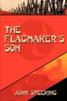 The Flagmakers Son 155404619X Book Cover