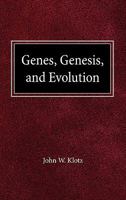 Genes, Genesis and Evolution 0570032121 Book Cover