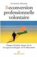 Reconversion professionnelle volontaire (French Edition) 2200269552 Book Cover