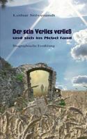 Der sein Verlies verließ...: und sich im Nebel fand 3735781454 Book Cover