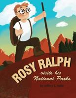 Rosy Ralph Visits His National Parks 1523621192 Book Cover