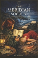 The Meridian Society B0H15Y3N59 Book Cover
