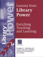 Lessons from Library Power: Enriching Teaching and Learning 1563088339 Book Cover