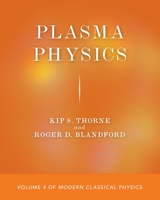 Plasma Physics: Volume 4 of Modern Classical Physics 0691215502 Book Cover