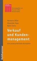 Verkauf Und Kundenmanagement: Eine Prozessorientierte Konzeption 3170184032 Book Cover