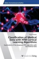 Classification of Medical Data with HTM Cortical Learning Algorithms 3639491920 Book Cover