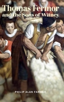 Thomas Fermor and the Sons of Witney 1716138566 Book Cover