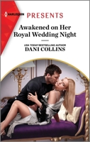 Awakened on Her Royal Wedding Night 133559275X Book Cover