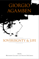 Giorgio Agamben: Sovereignty and Life 0804750505 Book Cover