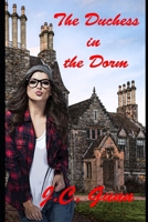The Duchess in the Dorm B0CKZBGFQR Book Cover