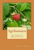 Agribusiness: An Indian Perspective 1976447399 Book Cover