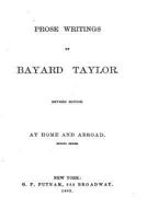 Prose Writings of Bayard Taylor ... 1523978511 Book Cover