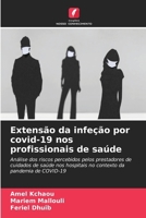 Extensão da infeção por covid-19 nos profissionais de saúde (Portuguese Edition) 6207134761 Book Cover