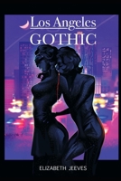 Los Angeles Gothic (Neon Nocturne) B0FR4NGWV1 Book Cover