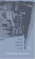 The Dirty Blue Car: New Stories 1880977095 Book Cover